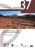 Climate change adaptation for natural world heritage sites: a practical guide